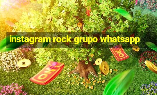 instagram rock grupo whatsapp