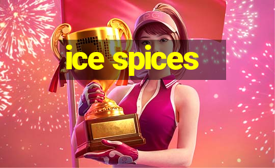 ice spices