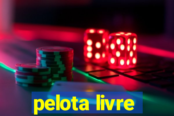 pelota livre