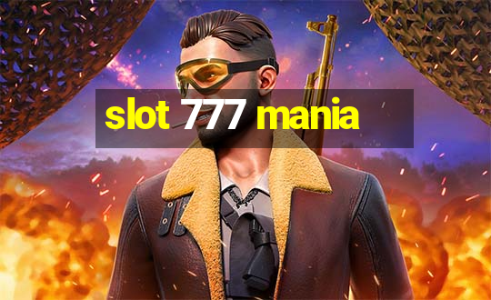 slot 777 mania