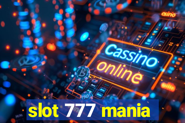 slot 777 mania