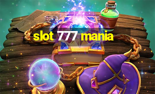 slot 777 mania