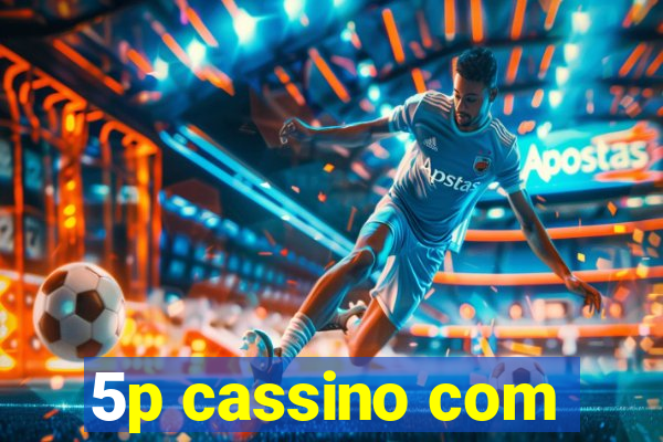 5p cassino com