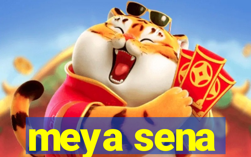 meya sena