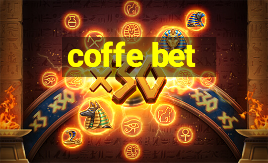 coffe bet