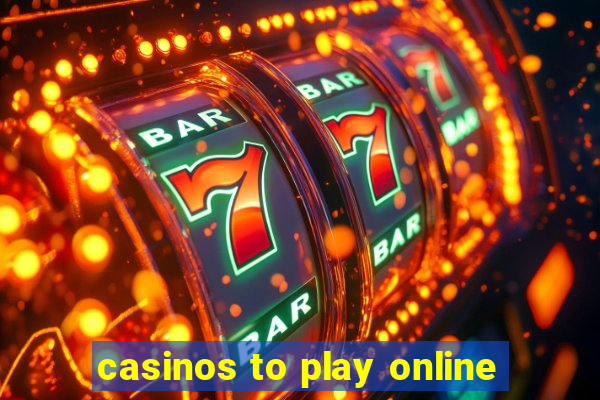 casinos to play online