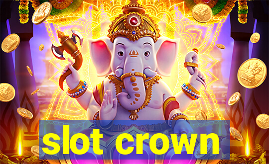 slot crown