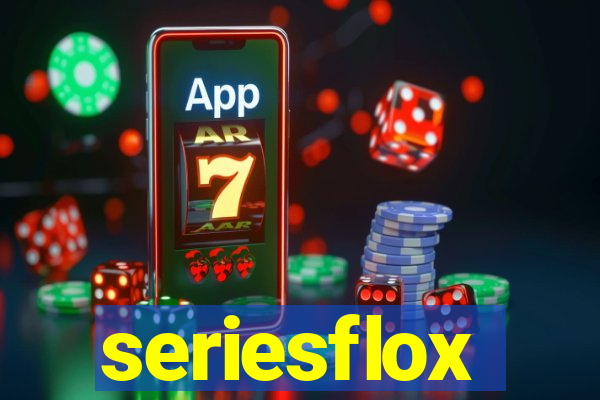 seriesflox