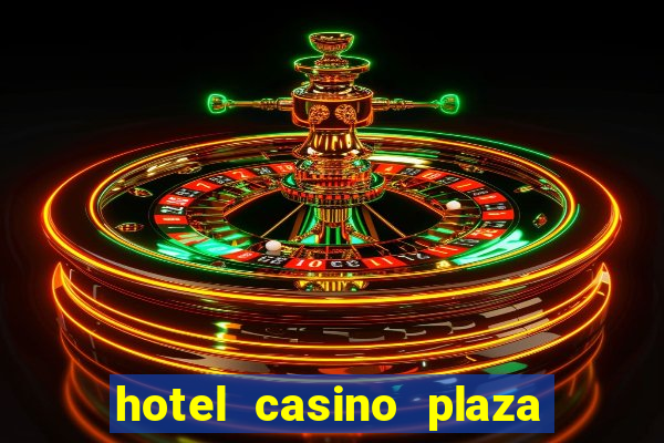 hotel casino plaza las vegas