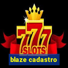 blaze cadastro