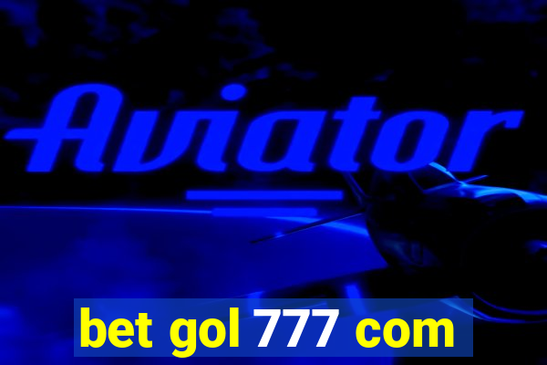 bet gol 777 com