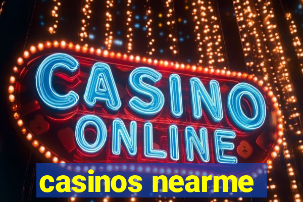 casinos nearme