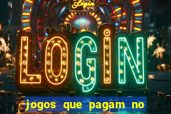 jogos que pagam no pix sem precisar depositar