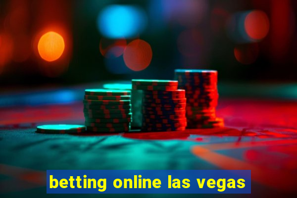 betting online las vegas