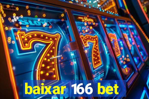 baixar 166 bet