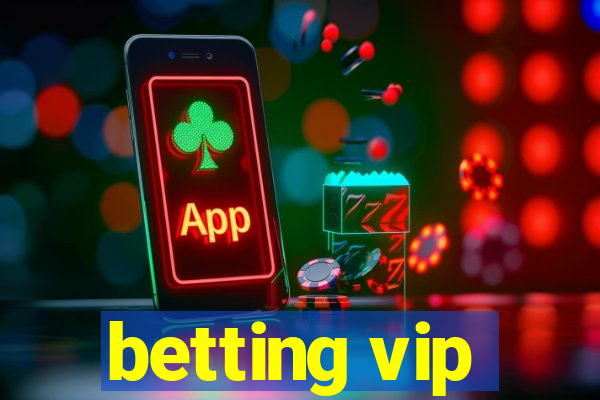 betting vip