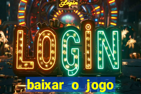 baixar o jogo estrela bet