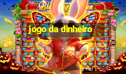 jogo da dinheiro