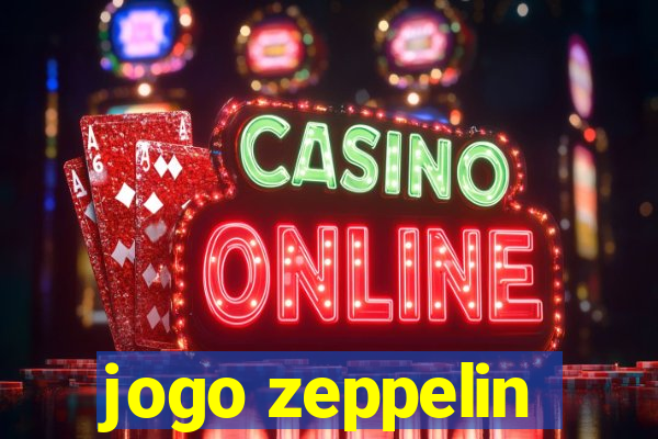 jogo zeppelin