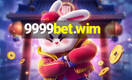 9999bet.wim