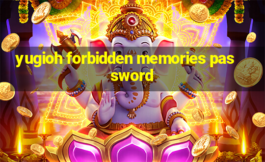 yugioh forbidden memories password