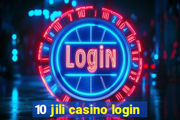 10 jili casino login