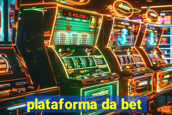 plataforma da bet