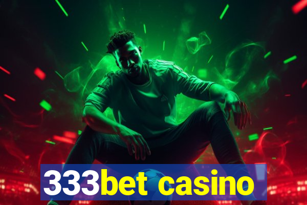 333bet casino