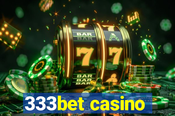 333bet casino