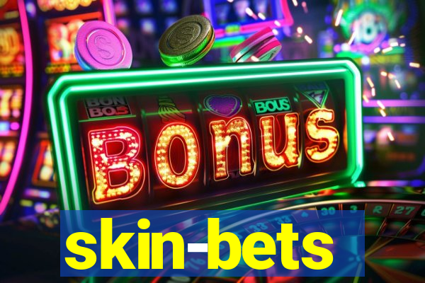 skin-bets