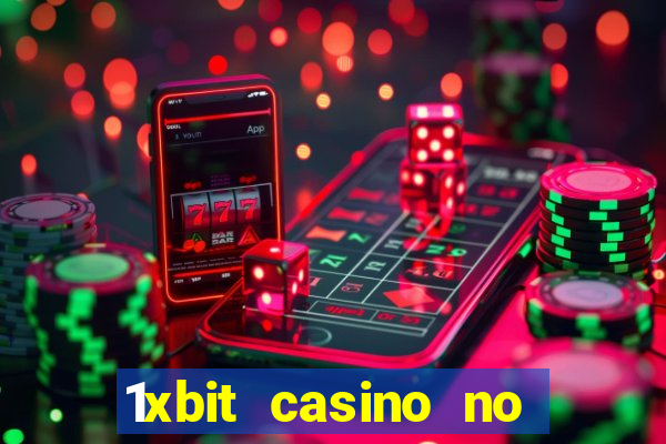 1xbit casino no deposit code