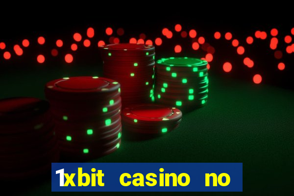 1xbit casino no deposit code