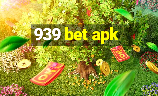 939 bet apk