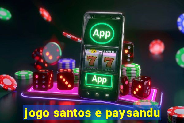 jogo santos e paysandu