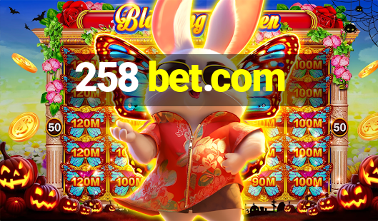 258 bet.com