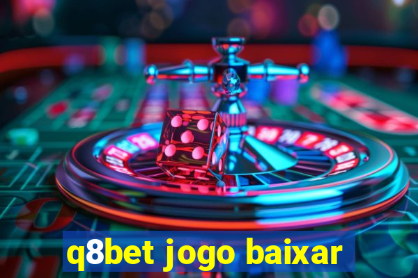 q8bet jogo baixar