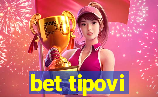 bet tipovi