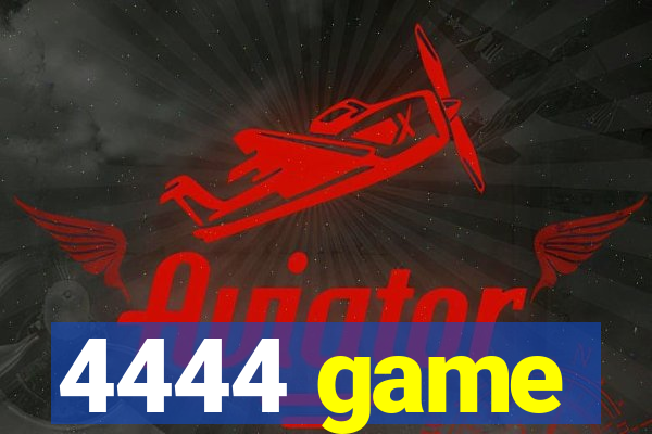 4444 game