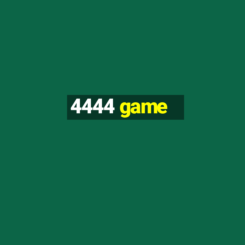 4444 game