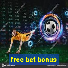 free bet bonus