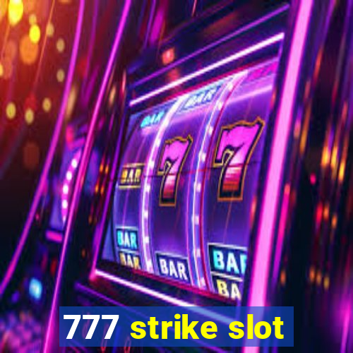 777 strike slot