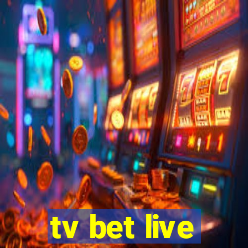 tv bet live