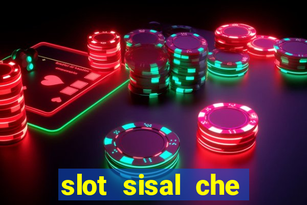 slot sisal che pagano di piu