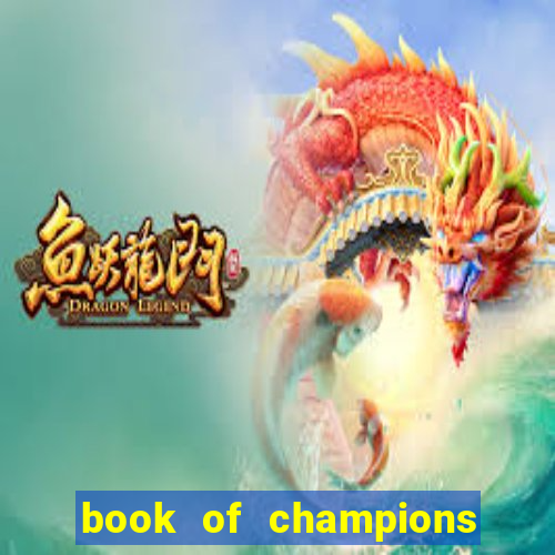 book of champions world glory slot free play