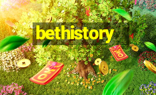 bethistory