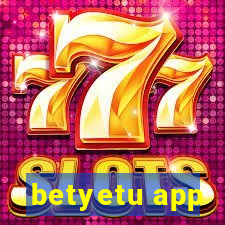 betyetu app