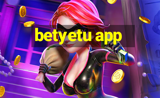 betyetu app