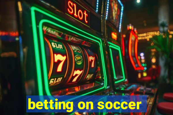 betting on soccer