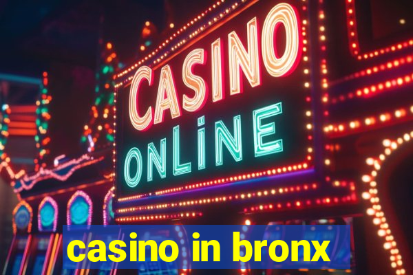 casino in bronx