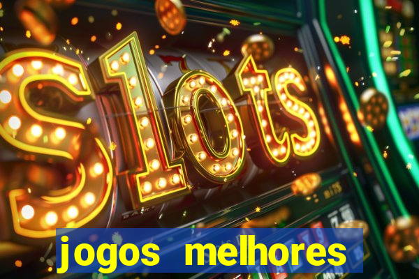 jogos melhores gráficos android